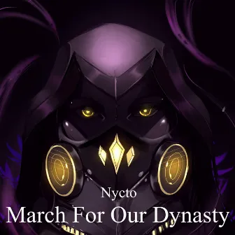 March For Our Dynasty by Christian Garcia