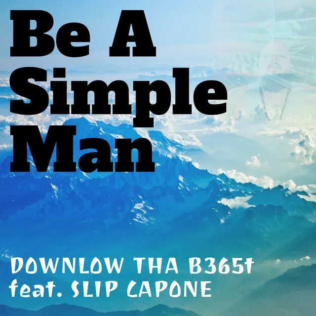 Be a Simple Man