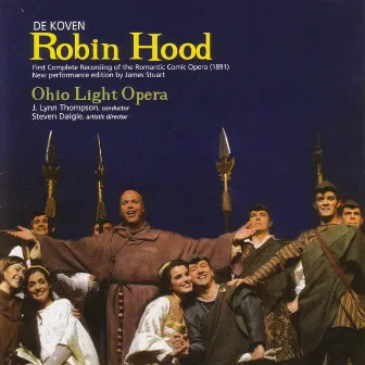 Robin Hood by Cast, Chorus & Orchestra of Ohio Light Opera