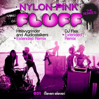 Fluff (The Remixes) by Nylon Pink