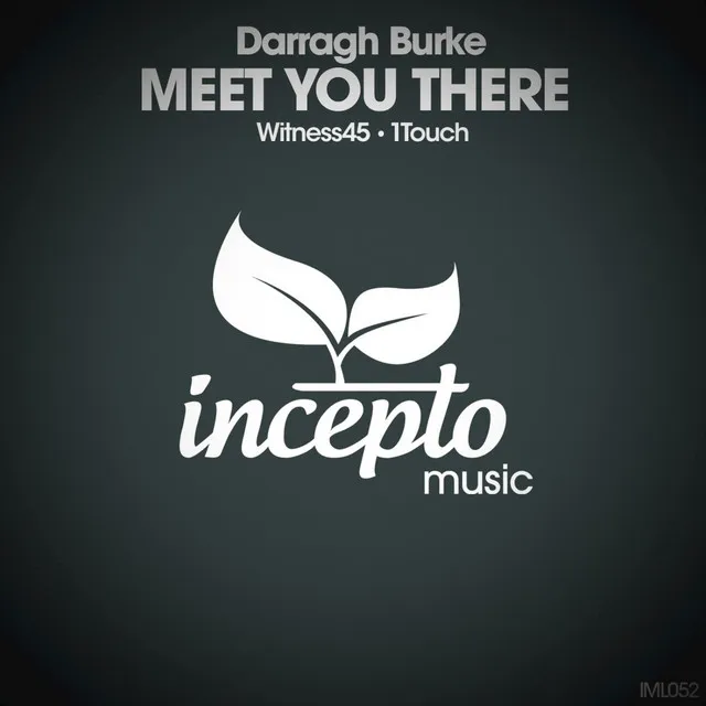 Meet You There - 1touch Aggressive Remix