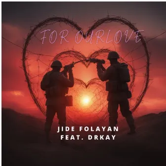 For Our Love by Jide Folayan