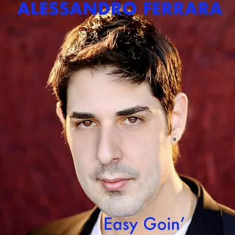 Easy Goin' by Alessandro Ferrara