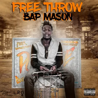 Free Throw by Bap Mason