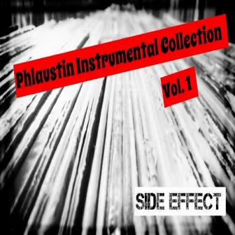 Phlaustin Instrumental Collection, Vol.1 by Side Effect