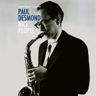 Nice People by Paul Desmond