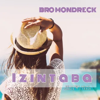 Izintaba by Bro Mondreck