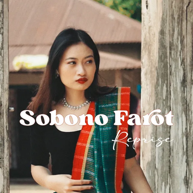 Sobono Farot (Reprise)