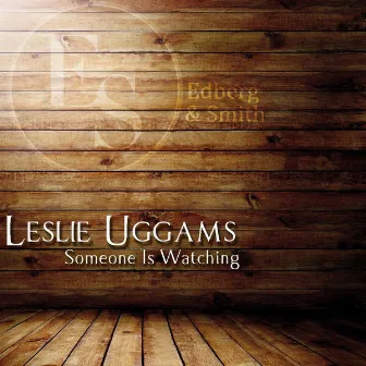 Someone Is Watching by Leslie Uggams