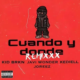 Cuando y Donde (Remix) by Javi Wonder