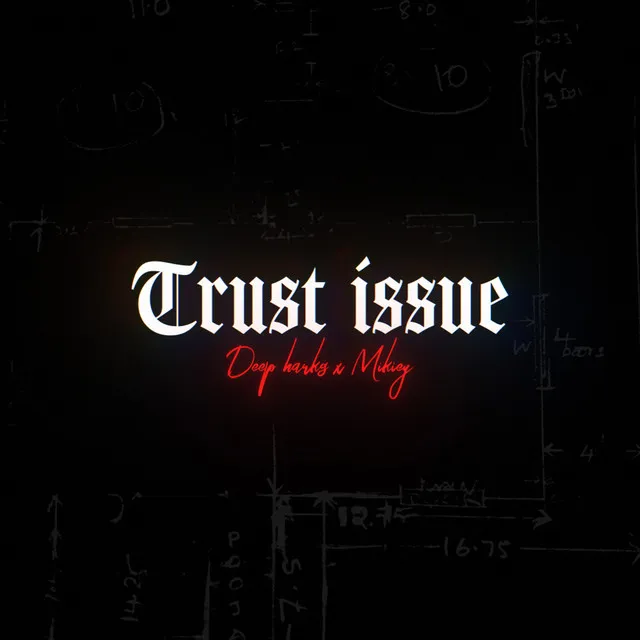 Trust Issue