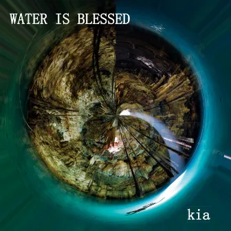 Water IS Blessed by Kia