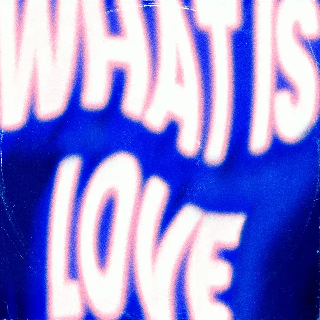 What Is Love - Club Mix