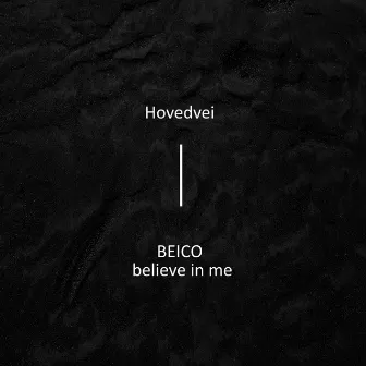 Believe In Me by Beico