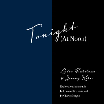 Tonight (At Noon) by Leslie Beukelman