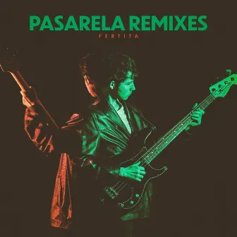 Pasarela (Remixes) by Fertita