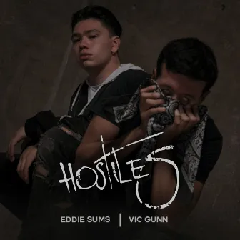 Hostiles by Eddie Sums