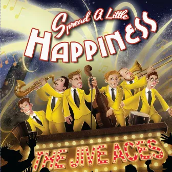 Spread a Little Happiness by The Jive Aces