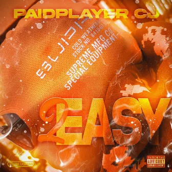 2 Easy by PaidPlayer CJ