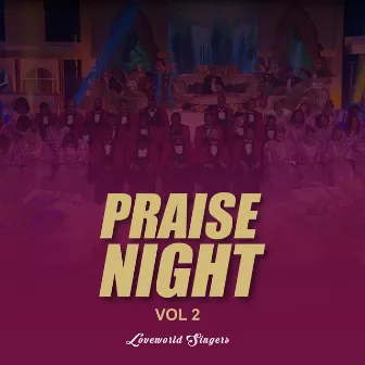 Praise Night, Vol. 2 by Pastor Chris