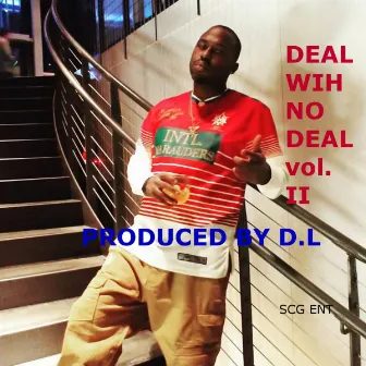 DEAL WITH NO DEAL 2 by D.L