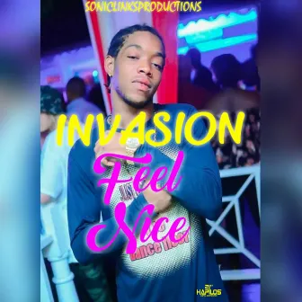 Feel Nice by Invasion