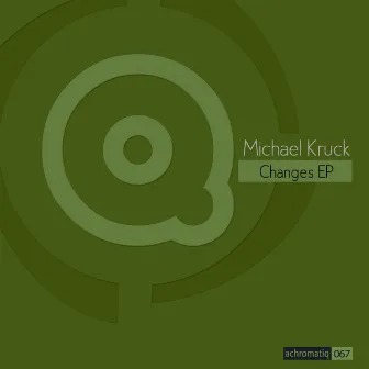 Changes EP by Michael Kruck