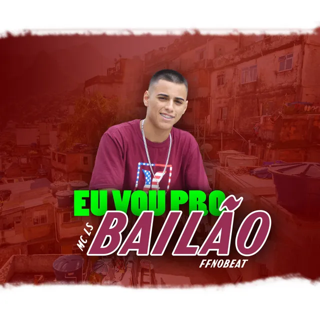 Eu Vou pro Bailão