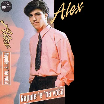 Napule 'e 'na vota by Alex