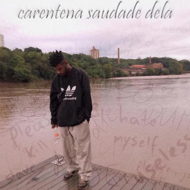 Carentena Saudade Dela