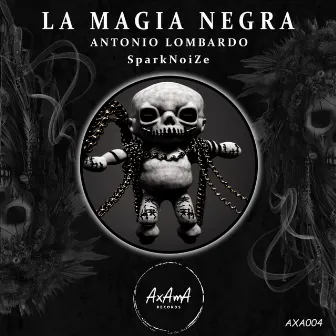 La Magia Negra by SparkNoize