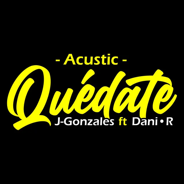 Quédate - Acustic