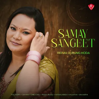 Samay Sangeet by Reema Gurung Hoda