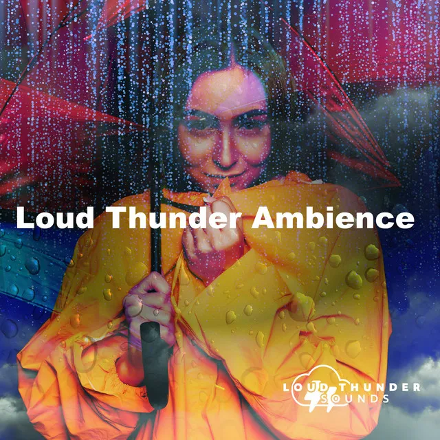 Loud Thunder Ambience