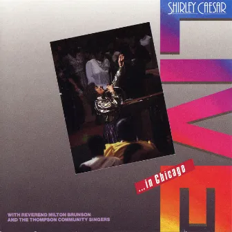 Live... In Chicago by Shirley Caesar