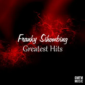 Greatest Hits by Franky Sihombing