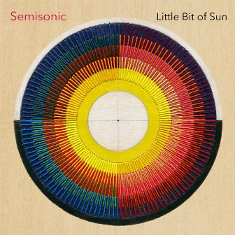 Little Bit of Sun by Semisonic