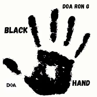 Black Hand by Doa Ron G