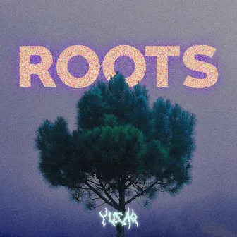 Roots by Yusaq