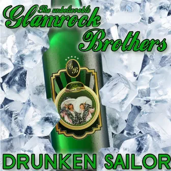 Drunken Sailor by Glamrock Brothers