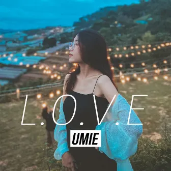 L.O.V.E by Umie