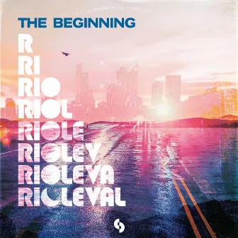 The Beginning by Rioleval