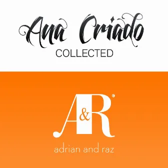 Ana Criado Collected by Ana Criado