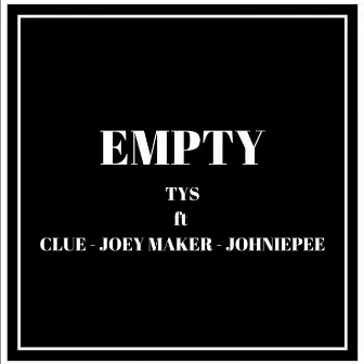 Empty by Tys