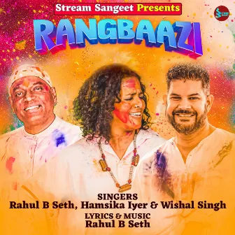 Rangbaazi by Rahul B. Seth