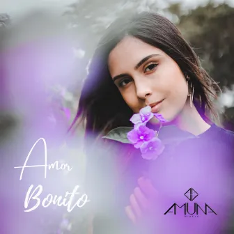 Amor Bonito by Amuna