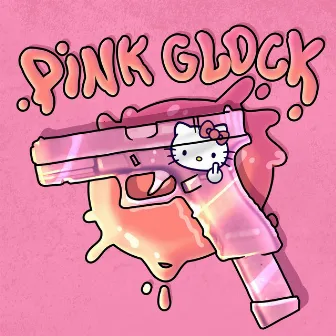 Pink Glock by Lil Daisy