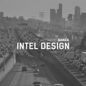 Intel Design by Anthony Danza