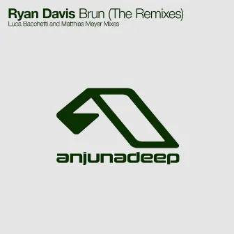 Brun (The Remixes) by Ryan Davis