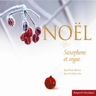 Noël: Saxophone et orgue by Jean-Pierre Rorive